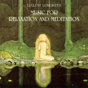 Ralph Lundsten - Music For Relaxation And Meditation i gruppen CD / Elektroniskt hos Bengans Skivbutik AB (678017)