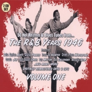 V/A - R&B Years 1946 Vol 1 - R&B Years 1946 Vol 1 i gruppen CD / Blues hos Bengans Skivbutik AB (678274)
