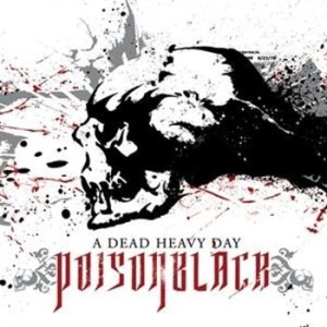 Poisonblack - A Dead Heavy Day i gruppen VI TIPSAR / Lagerrea / CD REA / CD Metal hos Bengans Skivbutik AB (679550)