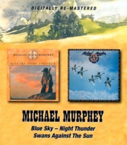 Murphey Michael - Blue Sky - Night Thunder/Swans Agai i gruppen CD / Country hos Bengans Skivbutik AB (680053)