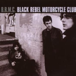 Black Rebel Motorcycle Club - Brmc (Bonus Track Edition) i gruppen CD / Pop hos Bengans Skivbutik AB (680287)