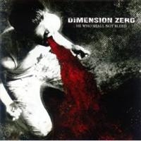 Dimension Zero - He Who Shall Not Bleed i gruppen CD / Hårdrock hos Bengans Skivbutik AB (680601)