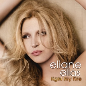 Eliane Elias - Light My Fire (Stax Remasters) i gruppen CD / Jazz hos Bengans Skivbutik AB (680800)