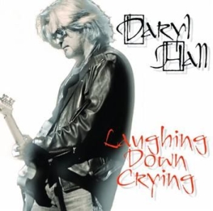 Hall Daryl - Laughing Down Crying i gruppen CD / Pop hos Bengans Skivbutik AB (680809)
