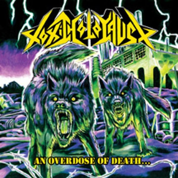 Toxic Holocaust - An Overdose Of Death... i gruppen CD / Hårdrock/ Heavy metal hos Bengans Skivbutik AB (681030)