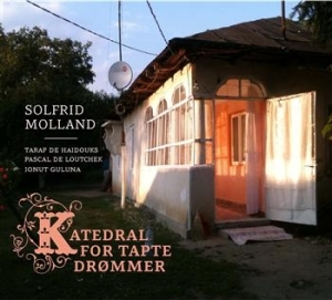 Molland Solfrid Feat. Taraf De Haid - Katedral For Tapte Drïmmer i gruppen CD / Elektroniskt hos Bengans Skivbutik AB (682857)
