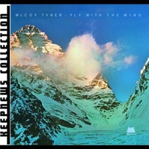 McCoy Tyner - Fly With The Wind (Keepnews) i gruppen CD / Jazz/Blues hos Bengans Skivbutik AB (683714)