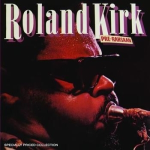 Kirk Roland - Pre-Rahsaan - 2Fer i gruppen CD / Jazz/Blues hos Bengans Skivbutik AB (683729)