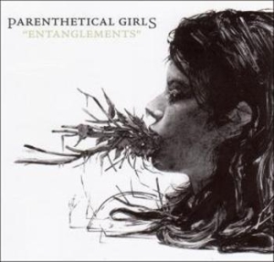 Parenthetical Girls - Entanglements i gruppen VI TIPSAR / Blowout / Blowout-CD hos Bengans Skivbutik AB (684329)
