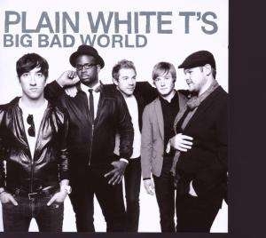 Plain White T´S - Big Bad World i gruppen VI TIPSAR / CD Tag 4 betala för 3 hos Bengans Skivbutik AB (684669)
