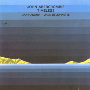 Abercrombie John - Timeless i gruppen CD / Jazz hos Bengans Skivbutik AB (684756)