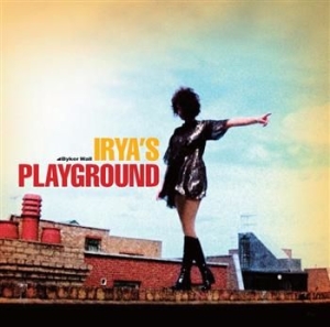 Irya's Playground - Irya's Playground i gruppen CD / Pop-Rock hos Bengans Skivbutik AB (684958)