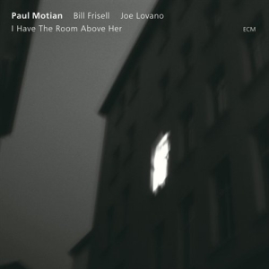 Motian Paul - I Have The Room Above Her i gruppen CD / Jazz hos Bengans Skivbutik AB (685153)