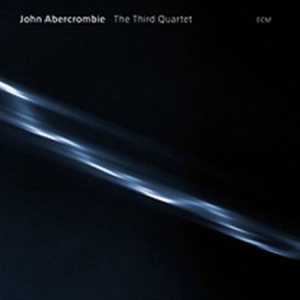 Abercrombie John - The Third Quartet i gruppen CD / Jazz/Blues hos Bengans Skivbutik AB (685166)