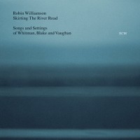 Williamson Robin - Skirting The River Road - Songs And i gruppen CD / Pop-Rock hos Bengans Skivbutik AB (685188)