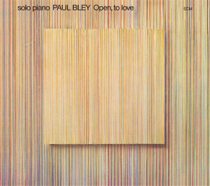 Bley Paul - Open, To Love i gruppen CD / Jazz hos Bengans Skivbutik AB (685309)
