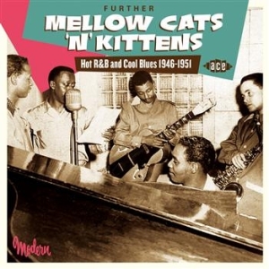 Various Artists - Further Mellow Cats'n'kittens: Hot i gruppen CD / Pop-Rock,RnB-Soul hos Bengans Skivbutik AB (685324)