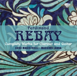 Rebay Ferdinand - Complete Music For Clarinet & Guita i gruppen Externt_Lager / Naxoslager hos Bengans Skivbutik AB (686034)