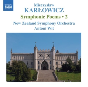 Karlowicz - Symphonic Poems Vol 2 i gruppen Externt_Lager / Naxoslager hos Bengans Skivbutik AB (686756)