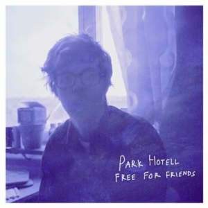 Park Hotell - Free For Friends i gruppen CD / Pop hos Bengans Skivbutik AB (686876)