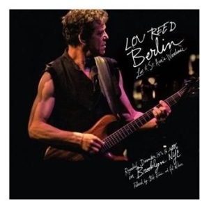 Lou Reed - Berlin: Live At St Ann's Warehouse i gruppen CD / Pop-Rock hos Bengans Skivbutik AB (687097)