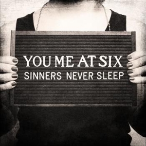 You Me At Six - Sinners Never Sleep i gruppen CD / Pop hos Bengans Skivbutik AB (687147)