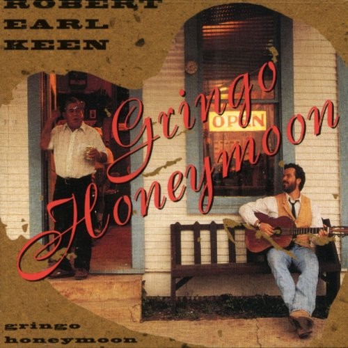 Robert Earl Keen - Gringo Honeymoon i gruppen CD / Country hos Bengans Skivbutik AB (687538)