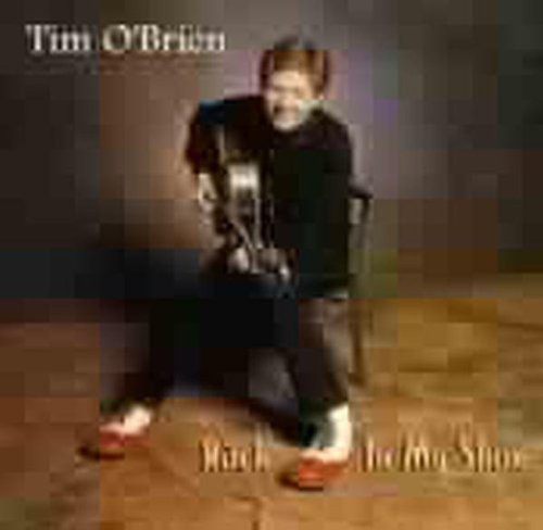 Tim O'Brien - Rock In My Shoe i gruppen CD / Country hos Bengans Skivbutik AB (687766)