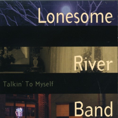 Lonesome River Band - Talkin' To Myself i gruppen CD / Country hos Bengans Skivbutik AB (687871)