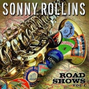 Rollins Sonny - Road Shows Vol 1 i gruppen CD / Jazz hos Bengans Skivbutik AB (688892)