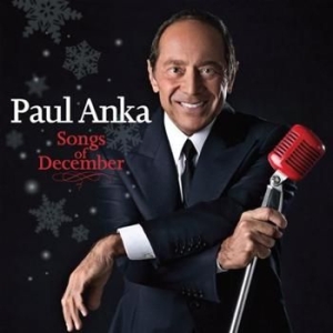 Paul Anka - Songs Of December i gruppen CD / Jazz hos Bengans Skivbutik AB (689163)
