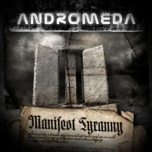 Andromeda - Manifest Tyranny (CD) i gruppen CD / Hårdrock hos Bengans Skivbutik AB (689283)