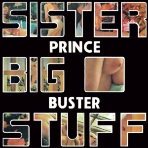 Prince Buster - Sister Big Stuff i gruppen CD / Reggae hos Bengans Skivbutik AB (689655)