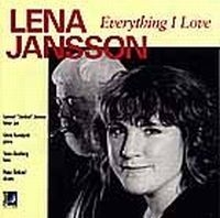Jansson Lena - Everything I Love i gruppen CD / Jazz/Blues hos Bengans Skivbutik AB (689998)