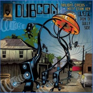 Dubcon - U.F.O. Pon Di Gullyside i gruppen CD / Pop hos Bengans Skivbutik AB (690051)