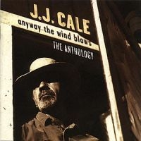 J.J. Cale - Anthology i gruppen CD / Pop hos Bengans Skivbutik AB (690131)