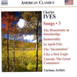 Ives - Complete Songs Vol 3 i gruppen Externt_Lager / Naxoslager hos Bengans Skivbutik AB (691292)