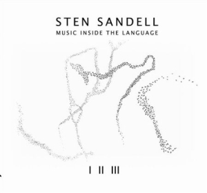 Sandell Sten - Music Inside The Language i gruppen Externt_Lager / Naxoslager hos Bengans Skivbutik AB (691682)