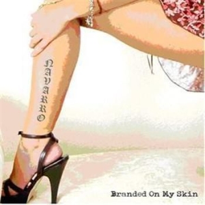 Navarro - Branded On My Skin i gruppen CD / Hårdrock/ Heavy metal hos Bengans Skivbutik AB (692552)