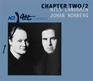 Landgren Nils / Johan Norberg - Chapter Two 2 i gruppen CD / Jazz hos Bengans Skivbutik AB (693048)