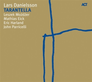 Danielsson Lars - Tarantella i gruppen CD / Jazz hos Bengans Skivbutik AB (693049)