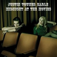 Earle Justin Townes - Midnight At The Movies i gruppen Minishops / Justin Townes Earle hos Bengans Skivbutik AB (693097)