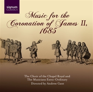 The Chapel Royal - Music For James Ii, 1685 i gruppen Externt_Lager / Naxoslager hos Bengans Skivbutik AB (693302)