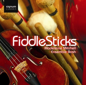 Madeleine Mitchell Ensemblebash - Fiddlesticks i gruppen Externt_Lager / Naxoslager hos Bengans Skivbutik AB (693318)