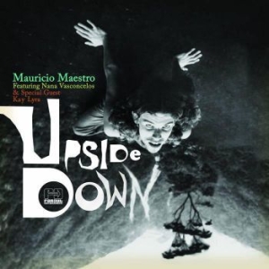 Maestro Mauricio Feat. Nana Va - Upside Down i gruppen CD / Worldmusic/ Folkmusik hos Bengans Skivbutik AB (693677)