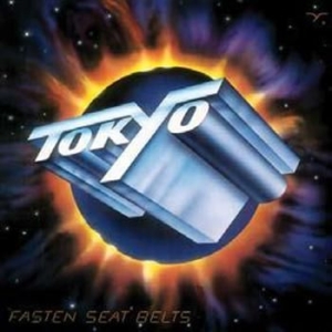 Tokyo - Fasten Seat Belts i gruppen CD / Hårdrock/ Heavy metal hos Bengans Skivbutik AB (693717)