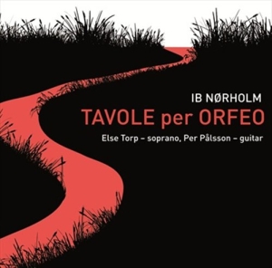 Ib Nörholm - Tavole Per Orfeo i gruppen Externt_Lager / Naxoslager hos Bengans Skivbutik AB (693740)