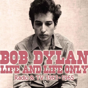 Dylan Bob - Life And Life Only (Two Classic Bro i gruppen CD / Pop-Rock hos Bengans Skivbutik AB (693784)