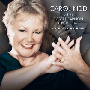 Kidd Carol / Robert Farnon Orchestr - A Place In My Heart i gruppen CD / Jazz hos Bengans Skivbutik AB (693793)