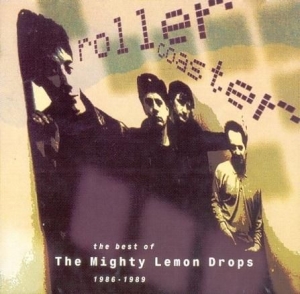 Mighty Lemon Drops - Best Of 1986-1989 i gruppen CD / Pop hos Bengans Skivbutik AB (694265)
